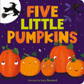 Five Little Pumpkins: A Rhyming Pumpkin Book for Kids and Toddlers - Board Book