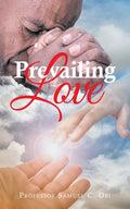 Prevailing Love - Paperback