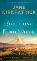 Something Worth Doing - Hardcover