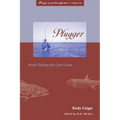 Plugger: Wade Fishing the Gulf Coast - Paperback