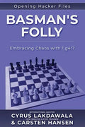Basman's Folly: Embracing Chaos with 1.g4!? - Paperback