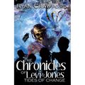 The Chronicles of Levi & Jones Tides of Change - Paperback
