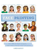 Face Painting: Over 30 Faces to Paint, with Simple Step-By-Step Instructions - Paperback