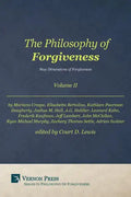 Philosophy of Forgiveness - Volume II: New Dimensions of Forgiveness - Paperback