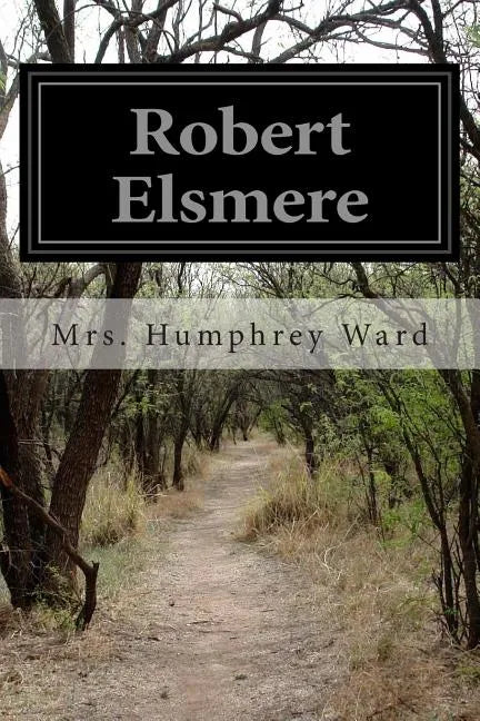 Robert Elsmere - Paperback