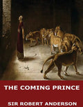 The Coming Prince - Paperback