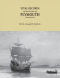 Vital Records of the Town of Plymouth [massachusetts]. an Authorized Facsimile Reproduction of Records Published Serially 1901-1935 in the Mayflower - Paperback