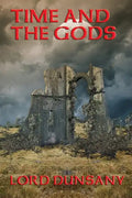Time and the Gods - Hardcover