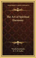 The Art of Spiritual Harmony - Hardcover