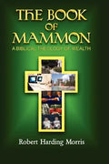 The Book of Mammon: A Biblical Theology of Wealth - Paperback