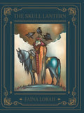 The Skull Lantern: A Russian Fairy Tale - Hardcover