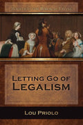 Letting Go of Legalism - Paperback