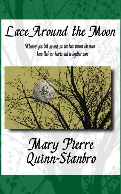 Lace Around the Moon: The second Novella and Prequel to The Berry-Picker House - Paperback
