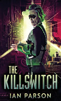 The Killswitch - Hardcover