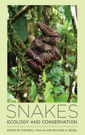 Snakes: Ecology and Conservation - Hardcover
