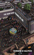 The Man Who Stands in Line: A Collection of Very Short Works - Paperback