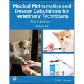 Medical Mathematics and Dosage Calculations for Veterinary Technicians - Paperback