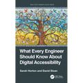 What Every Engineer Should Know About Digital Accessibility - Paperback