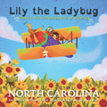 Lily the Ladybug Travels the United States of America - North Carolina: North Carolina - Paperback