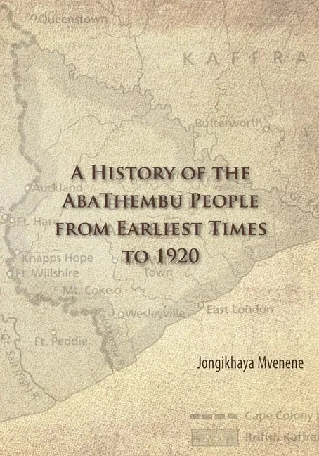 A History of the AbaThembu People from Earliest Times to 1920 - Paperback