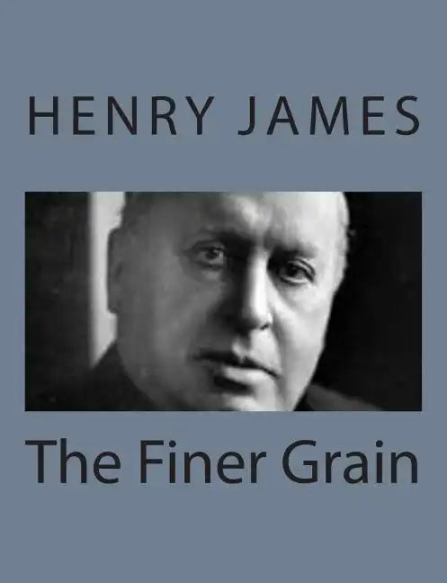 The Finer Grain - Paperback
