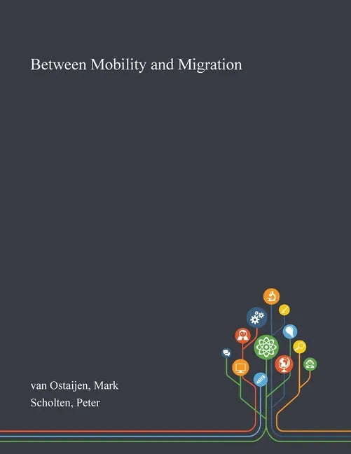 Between Mobility and Migration - Paperback