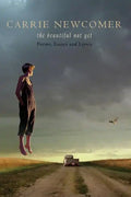 The Beautiful Not Yet: Poems, Essays and Lyrics - Paperback