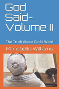 God Said- Volume II: The Truth About God's Word - Paperback