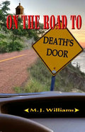 On the Road to Death's Door - Paperback