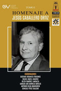 Libro Homenaje a Jesús Caballero Ortíz. Tomo I - Paperback