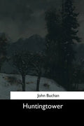 Huntingtower - Paperback