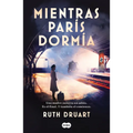 Mientras París Dormía / While Paris Slept - Paperback