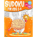 Sudoku for kids 8-12: 200 Sudoku Puzzles for Childen 8 to 12 with Solutions - Increase Memory and Logic - Paperback