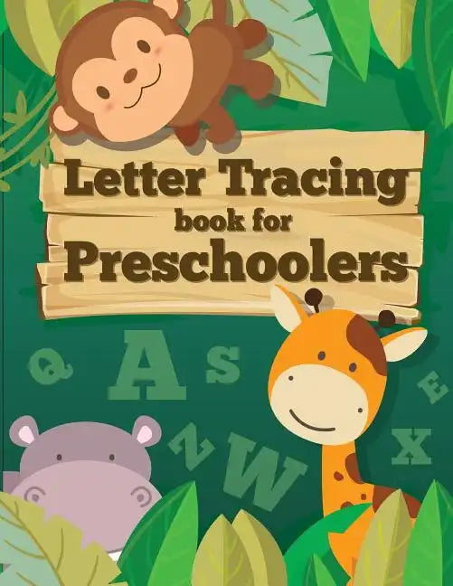Letter Tracing Book for Preschoolers: letter tracing preschool, letter tracing, letter tracing kid 3-5, letter tracing preschool, letter tracing workb - Paperback