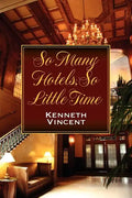 So Many Hotels, So Little Time - Paperback