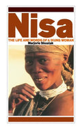 Nisa: The Life and Words of a !Kung Woman - Paperback