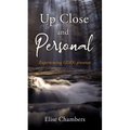 Up Close and Personal: Experiencing GOD's presence - Paperback
