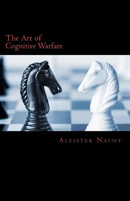 The Art of Cognitive Warfare - Paperback