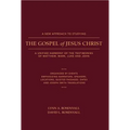 A New Approach to Studying the Gospel of Jesus Christ: A Unified Harmony of the Testimonies of Matthew, Mark, Luke, and John - Paperback