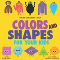 Italian Children's Book: Color and Shapes for Your Kids - Paperback