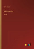 A Life's Assize: Vol. II - Paperback
