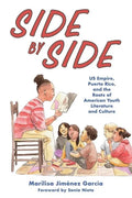 Side by Side: Us Empire, Puerto Rico, and the Roots of American Youth Literature and Culture - Paperback