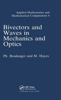 Bivectors and Waves in Mechanics and Optics - Hardcover