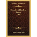 Book Of A Hundred Bears (1909) - Paperback