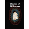 A Parliament of Monsters - Paperback