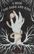 A Wish Too Dark And Kind - Paperback