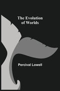 The Evolution of Worlds - Paperback