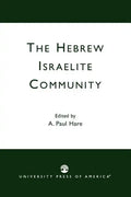 The Hebrew Israelite Community - Paperback