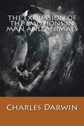 The Expression of The Emotions in Man and Animals - Paperback