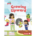 Growing Upward - Library Binding